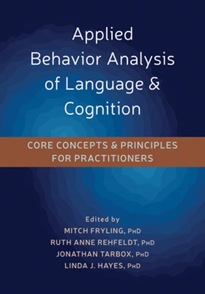 Applied Behavior Analysis of Language and Cognition, Mitch Fryling - Paperback - 9781684031375