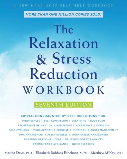The Relaxation and Stress Reduction Workbook, Martha Davis - Paperback - 9781684033348