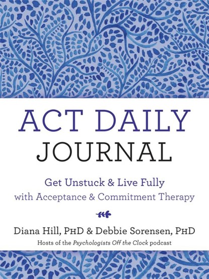 ACT Daily Journal, Debbie Sorensen ; Diana Hill - Paperback - 9781684037377