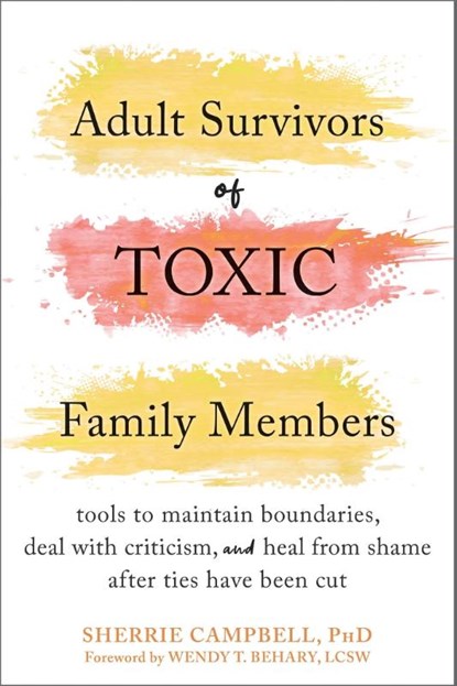 Adult Survivors of Toxic Family Members, Sherrie Campbell - Paperback - 9781684039289