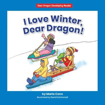 I Love Winter, Dear Dragon!, CONN,  Marla - Paperback - 9781684044771
