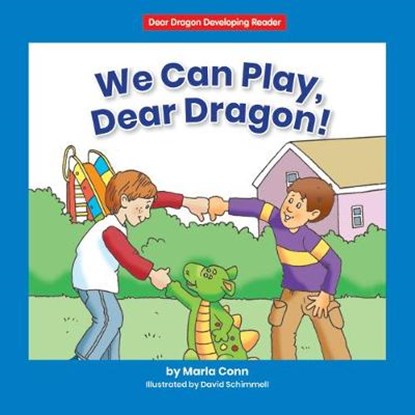 We Can Play, Dear Dragon!, CONN,  Marla - Paperback - 9781684044795