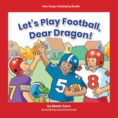 Let's Play Football, Dear Dragon!, CONN,  Marla - Paperback - 9781684044887