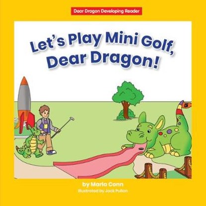 Let's Play Mini Golf, Dear Dragon!, CONN,  Marla - Paperback - 9781684044993