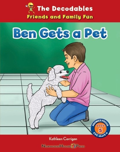 Ben Gets a Pet, Kathleen Corrigan - Paperback - 9781684048748