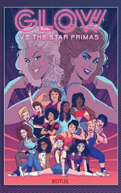 GLOW vs The Star Primas, HOWARD,  Tini - Paperback - 9781684054732