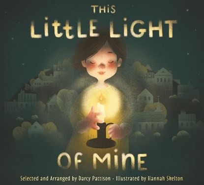 This Little Light of Mine, Darcy Pattison - Gebonden - 9781684086306