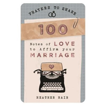 Prayers to Share - 100 Notes to Affirm Your Marriage, Dayspring - Paperback - 9781684086313