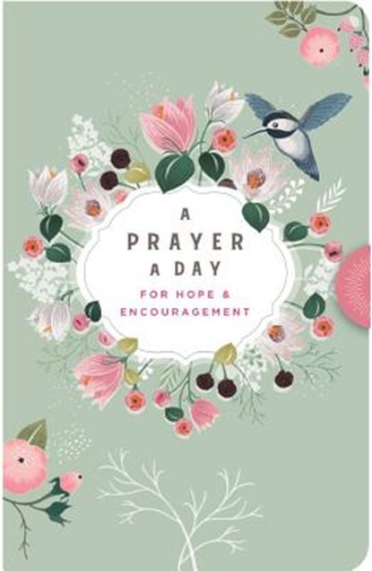A Prayer a Day: For Hope & Encouragement, Dayspring - Gebonden - 9781684086795