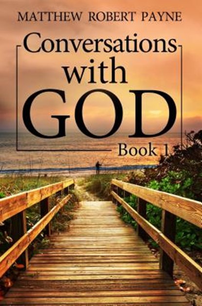 Conversations with God, Matthew Robert Payne - Paperback - 9781684110438