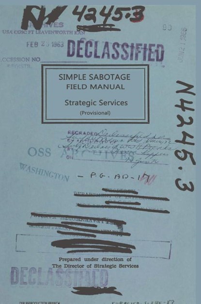 Simple Sabotage Field Manual, U S Office of Strategic Services ; United States Off Strategic Services - Paperback - 9781684111428