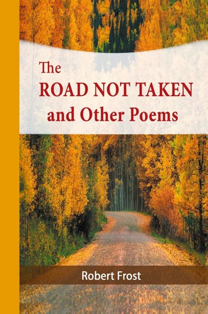 The Road Not Taken and Other Poems, Robert Frost - Gebonden - 9781684112210