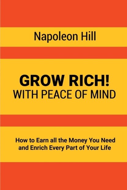 Grow Rich!, Napoleon Hill - Paperback - 9781684113545