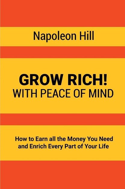 Grow Rich!, Napoleon Hill - Paperback - 9781684113545