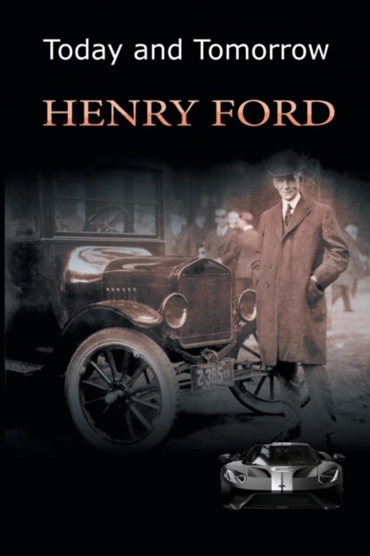 Today and Tomorrow, Mrs Henry Ford - Paperback - 9781684116164
