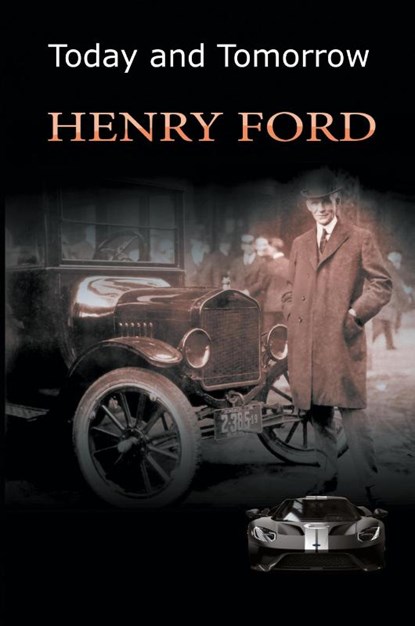 Today and Tomorrow, Mrs Henry Ford - Paperback - 9781684116164