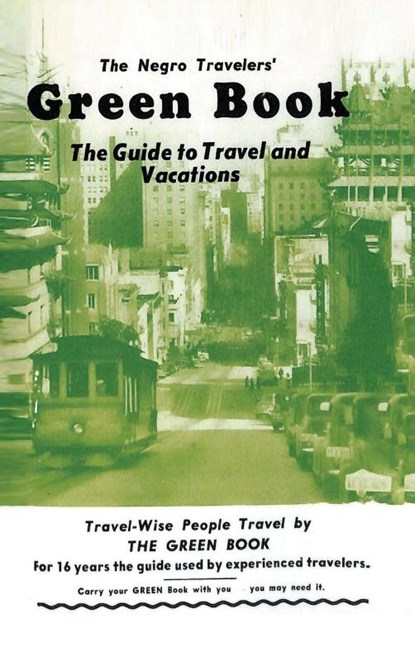The Negro Travelers' Green Book, Victor H Green - Gebonden - 9781684117079
