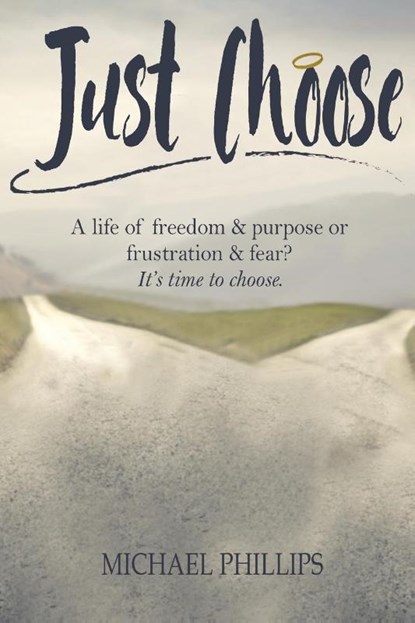 Just Choose, Michael (University of Tokyo) Phillips - Paperback - 9781684117147