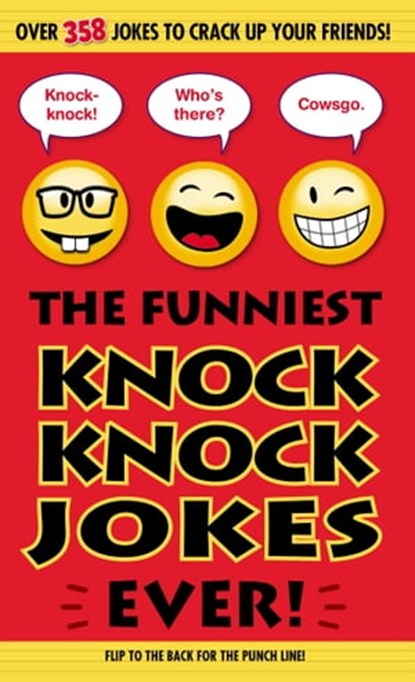 The Funniest Knock Knock Jokes Ever!, Editors of Portable Press - Ebook - 9781684120093