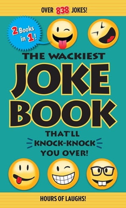 The Wackiest Joke Book That'll Knock-Knock You Over!, Editors of Portable Press - Ebook - 9781684123872