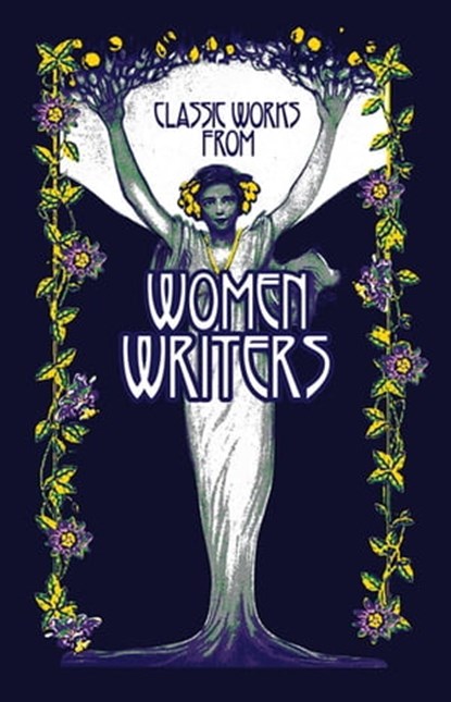 Classic Works from Women Writers, niet bekend - Ebook - 9781684125623