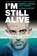 I'm Still Alive, Roberto Saviano - Gebonden - 9781684154425