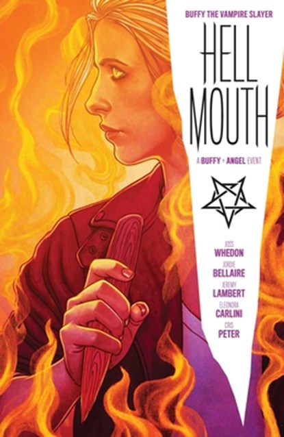 Buffy the Vampire Slayer/Angel: Hellmouth, Jordie Bellaire ; Jeremy Lambert - Paperback - 9781684155361