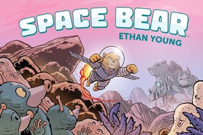 Space Bear, Ethan Young - Gebonden - 9781684155590