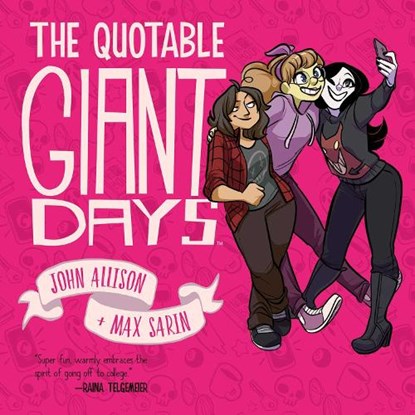 The Quotable Giant Days, John Allison - Paperback - 9781684155699