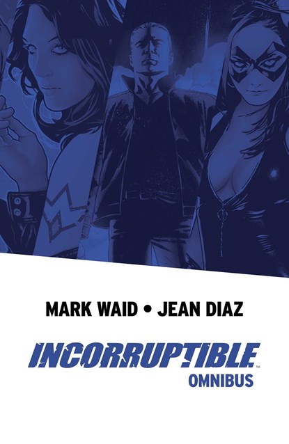 Incorruptible Omnibus, Mark Waid - Paperback - 9781684156092