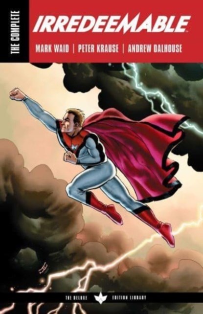 The Complete Irredeemable by Mark Waid, Mark Waid - Paperback - 9781684159192
