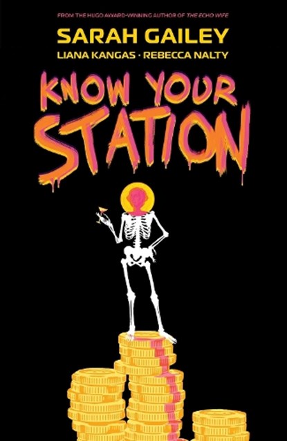 Know Your Station, Sarah Gailey - Paperback - 9781684159963