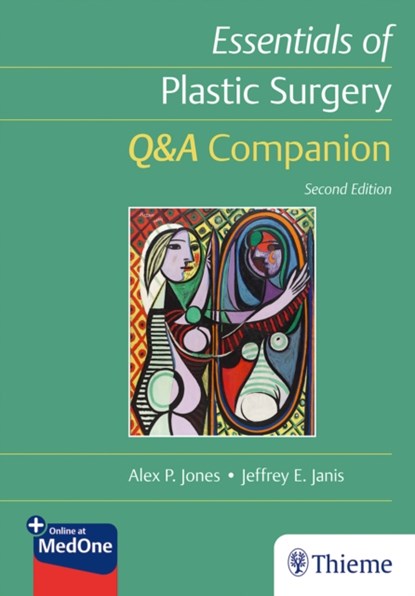 Essentials of Plastic Surgery: Q&A Companion, Alex Jones ; Jeffrey Janis - Paperback - 9781684200900