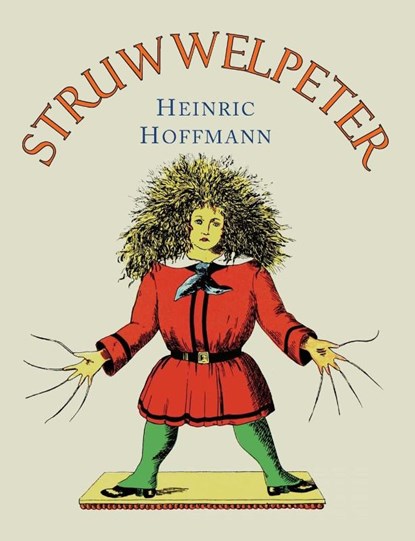 Struwwelpeter, HOFFMANN,  Heinrich - Paperback - 9781684222049
