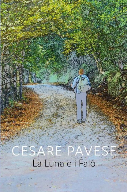 La Luna E I Falo', Cesare Pavese - Paperback - 9781684225200