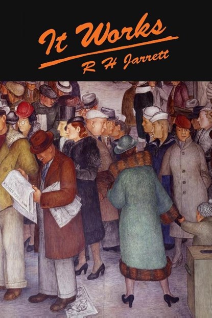 It Works, Rhj ; R. H. Jarrett - Paperback - 9781684226702