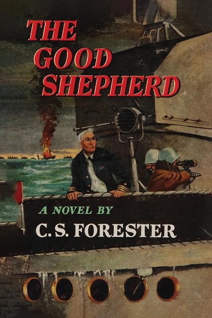 The Good Shepherd, C. S. Forester - Paperback - 9781684226825
