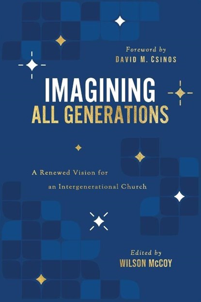 Imagining All Generations, Wilson McCoy - Paperback - 9781684263431