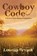 Cowboy Code, Louella Bryant - Paperback - 9781684333004