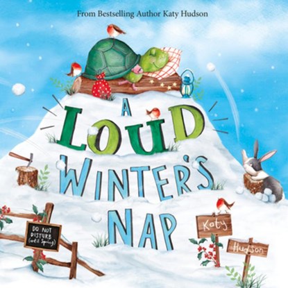 A Loud Winter's Nap, Katy Hudson - Gebonden - 9781684362233