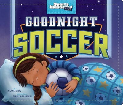 Goodnight Soccer, Michael Dahl - Gebonden - 9781684362318