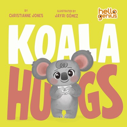Koala Hugs, Christianne Jones - Gebonden - 9781684363445
