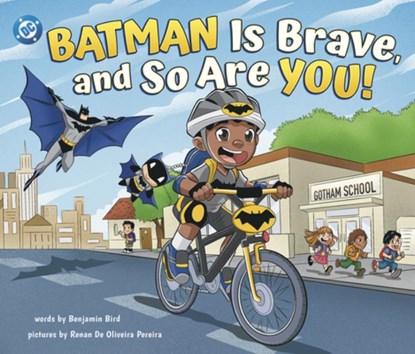 Batman Is Brave, and So Are You!, Renan de Oliveira Pereira - Gebonden - 9781684364183