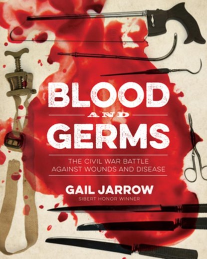 BLOOD & GERMS, Gail Jarrow - Gebonden - 9781684371761