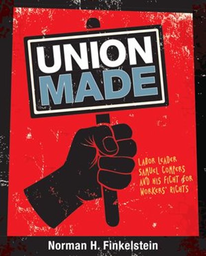 Union Made, Norman H. Finkelstein - Ebook - 9781684376261