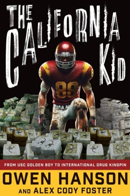 The California Kid, Owen Hanson ; Alex Cody Foster - Gebonden - 9781684420506