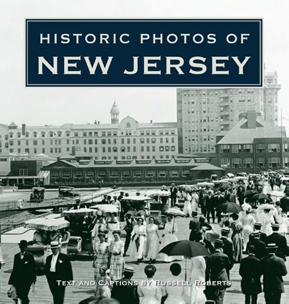 Historic Photos of New Jersey, Russell Roberts - Gebonden - 9781684421060