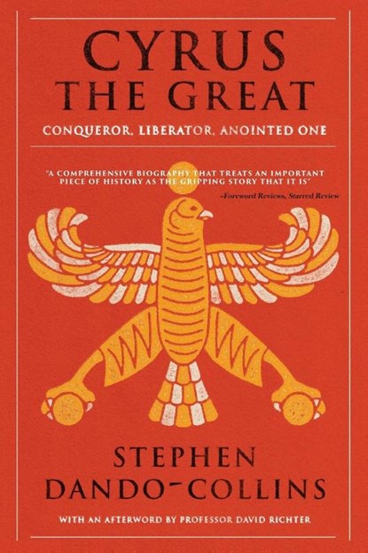 Cyrus The Great, Stephen Dando-Collins - Paperback - 9781684424375