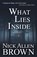 What Lies Inside, Nick Allen Brown - Gebonden - 9781684424832