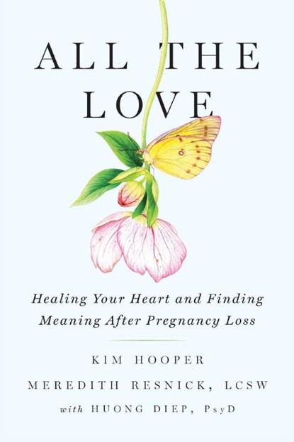 All the Love, Kim Hooper ; Meredith Resnick - Paperback - 9781684425563